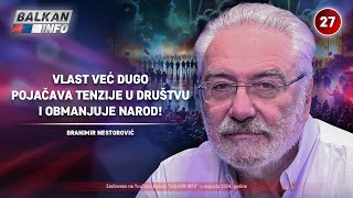 INTERVJU Branimir Nestorović  Vlast dugo pojačava tenzije u društvu i obmanjuje narod 1682024 [upl. by Intruoc931]