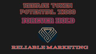 FOREVER HOLD Rebase token Potential x1000 [upl. by Adriaens]