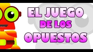 APRENDE CON EDU  EL JUEGO DE LOS OPUESTOS [upl. by Frants]