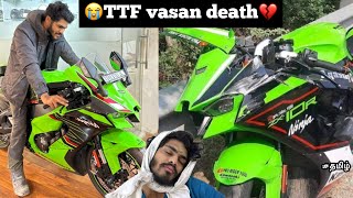 😭TTF vasan dath💔 😱ded in road acident  Rip  TTF [upl. by Dewhurst]