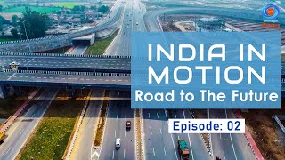 India in Motion Roads to the Future  Expressways of India  Kamiya Jani  Ep  02 [upl. by Jermain]