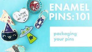 Enamel Pins 101 Packaging your Pins [upl. by Anialeh34]