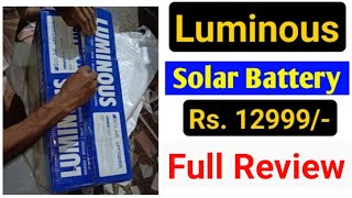 Luminous 150Ah 12v battery Full Review  Solar Battery  Solar panels Review  Best Solar battery [upl. by Elleinod513]