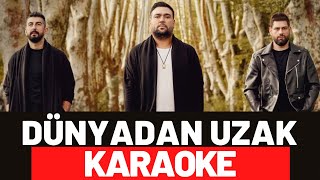 Sakiler  Dünyadan Uzak  KARAOKE [upl. by Vona]