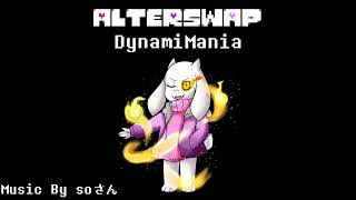 【UNDERTALE AU】ALTERSWAP  DynamiMania（Dynami In the style of Marrowmania） [upl. by Tinya471]