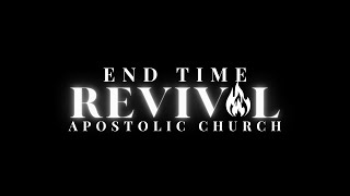 End Time Revival Church [upl. by Togram]