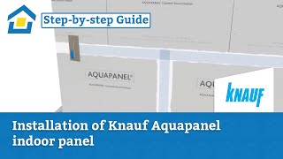 How to Installation of Knauf Aquapanel indoor panel [upl. by Hanid589]