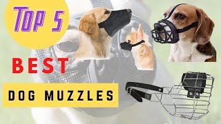 Top 5 Best Dog Muzzles 2021 [upl. by Miru981]