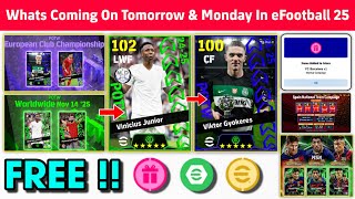 What Is Coming On Tomorrow amp Next Monday In eFootball 2025 Mobile  Free eFootball Coins Potw 🤩🔔 [upl. by Essex]