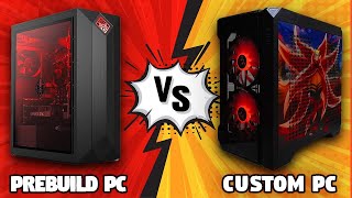 PreBuild PC vs Custom PC  Which is Better [upl. by Eglanteen]