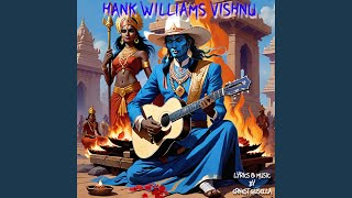 Hank Williams Vishnu [upl. by Cheyney]