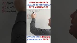 🔴 HACK de PORCENTAJES matemáticos 📚😱 SUPER TRUCO de Porcentajes SHORTS matemática [upl. by Arun]