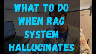 Beginners Guide to DS ML and AI  5 What to do when RAG system hallucinates [upl. by Yrrag]