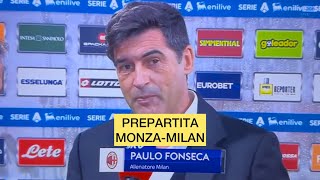 FONSECA PREPARTITA MONZAMILAN  Leão riposa per il real madrid [upl. by Curson]