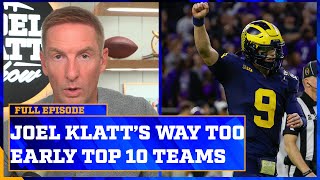 Klatt’s WayTooEarly Top 10 Rankings for the 2024 Season [upl. by Yevreh188]