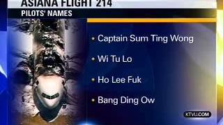 News Station Reports Asiana Flight 214 Pilots Names quotSum Ting Wongquot quotHo Lee Fukquot [upl. by Leryt770]