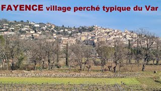 Balade à FAYENCE un village médiéval perché typiquement provençal du département du Var [upl. by Nortal]