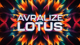 AVRALIZE  LOTUS Lyric Video [upl. by Lenrad897]