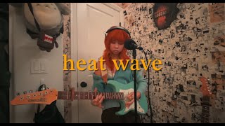 heat wave by snail mail cover [upl. by Sisi133]