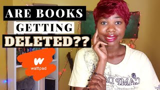 Is Wattpad deleting stories Are stories getting deleted [upl. by Cathi]