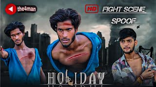 Holiday Best Spoof scene 🎬👌  Akshay Kumar Spoof scene 👀 Full action movie scene 👌 [upl. by Katinka]