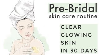 Pre bridal skin care routine to get super glossy skin in 1 month [upl. by Gee]