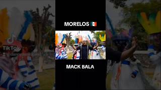 MORELOS 🇲🇽  MACK BALA 🔥 [upl. by Stiles]