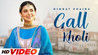 Gall Kholi HD Video  Nimrat Khaira  Desi Crew  Latest Punjabi Songs 2023  Speed Records [upl. by Niac806]