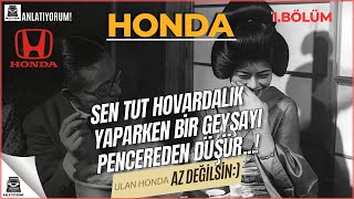 Hondanın Tarihi Soichiro Hondanın İlk Adımları İnancın Azmin ve İradenin Vücut Bulmuş Hali [upl. by Ecirtra435]