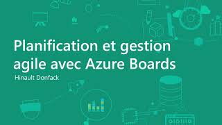 Planification et gestion agile avec Azure Boards [upl. by Leinad]