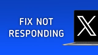 How To Fix X Twitter Not Responding On PC [upl. by Fougere]