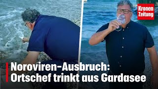 „Auf die Gesundheit“  Bürgermeister trinkt aus Gardasee  kronetv NEWS [upl. by Sancha]