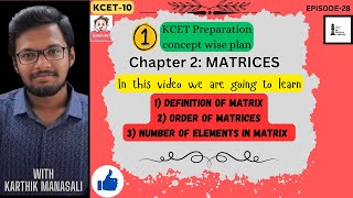 All about Matrices introduction for KCET preparationPart01DefinitionOrdernumber [upl. by Zipporah178]