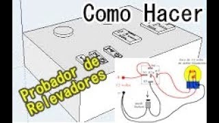 Analizador tester Para Probar Relevadores Reles o Relays Casero o Para El Taller AutoElectrico [upl. by Alia]