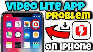 Video lite app in iPhone problem  how to solve video lite app problem  video lite app on iPhone [upl. by Prochoras263]