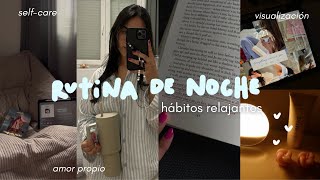 RUTINA DE NOCHE hábitos para una noche relajante charla de pijamada selfcare journaling [upl. by Arihsay594]