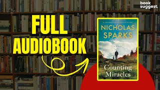 Counting Miracles by Nicholas Sparks Audiobook [upl. by Noelle]