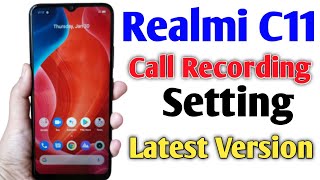 Realmi C11 Call Recording Settings  Realmi C11 Automatically Call Recording Settings [upl. by Podvin]