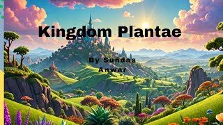 Explore the AMAZING World of Kingdom Plantae [upl. by Bullough157]