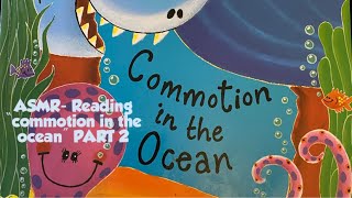 ASMRReading “Commotion In the Ocean” Part 2 [upl. by Danielson]