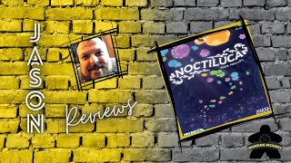 The Boardgame Mechanics Review Noctiluca [upl. by Oicaroh]