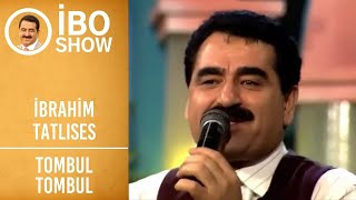 İbrahim Tatlıses  Tombul Tombul  İbo Show [upl. by Howey635]