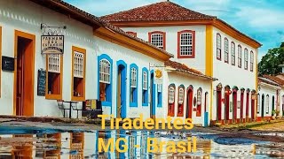 TiradentesMG  Uma das cidades mais bonitas do mundo [upl. by Idona]