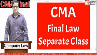 CMA Final Separate Law Class 1  Demo Class  Siddharth Agarwal [upl. by Zeena]