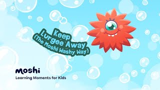 Wash Your Hands Childrens Song  Keep Lurgee Away  Moshi [upl. by Kemble]