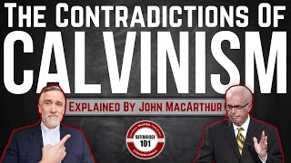 Calvinisms Contradictions explained by John MacArthur [upl. by Eniloj829]