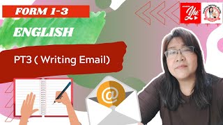 English Form 3  WritingPT3 Email PT3Writing PT3English [upl. by Nahta450]