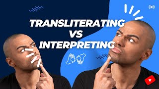 TRANSLITERATING VS INTERPRETING quotMy 3 favorite jobsquot [upl. by Senzer]