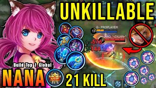 You Cant Kill Me 21 Kills Nana Unkillable Build 100 Annoying  Build Top 1 Global Nana  MLBB [upl. by Laina923]