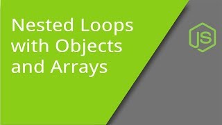 JavaScript Nested Loops with Arrays and Objects [upl. by Kano]